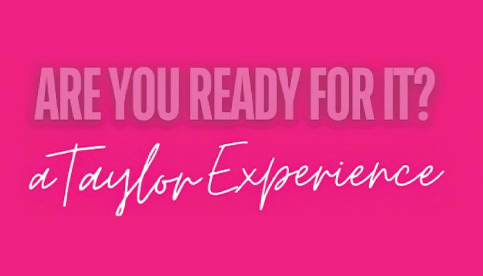 The Taylor Swift Experience: Are you Ready For It?